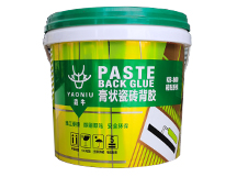 垚牛膏状瓷砖背胶